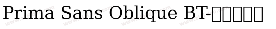 Prima Sans Oblique BT字体转换